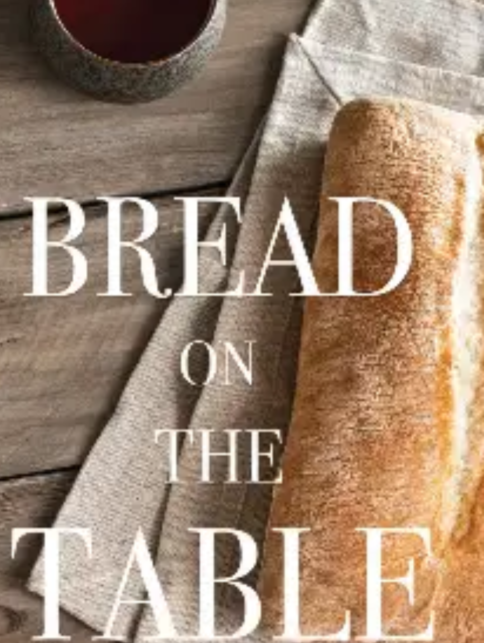 Main Image Supporting the Content of Bread On The Table  (E Book)